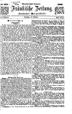 Fränkische Zeitung (Ansbacher Morgenblatt) Dienstag 13. Oktober 1868