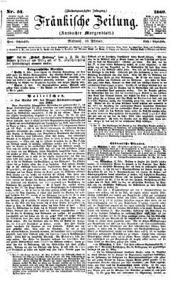 Fränkische Zeitung (Ansbacher Morgenblatt) Mittwoch 10. Februar 1869