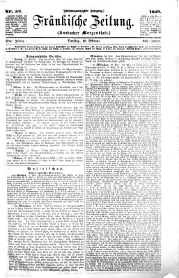 Fränkische Zeitung (Ansbacher Morgenblatt) Dienstag 16. Februar 1869