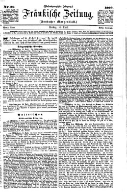 Fränkische Zeitung (Ansbacher Morgenblatt) Freitag 16. April 1869