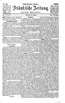 Fränkische Zeitung (Ansbacher Morgenblatt) Sonntag 16. Januar 1870