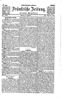 Fränkische Zeitung (Ansbacher Morgenblatt) Sonntag 13. Februar 1870