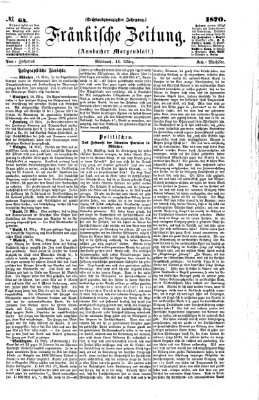 Fränkische Zeitung (Ansbacher Morgenblatt) Mittwoch 16. März 1870