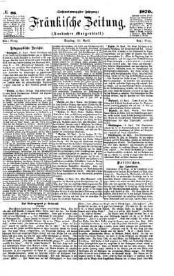 Fränkische Zeitung (Ansbacher Morgenblatt) Samstag 23. April 1870