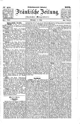 Fränkische Zeitung (Ansbacher Morgenblatt) Mittwoch 11. Mai 1870