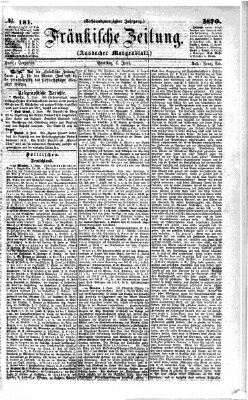 Fränkische Zeitung (Ansbacher Morgenblatt) Samstag 4. Juni 1870