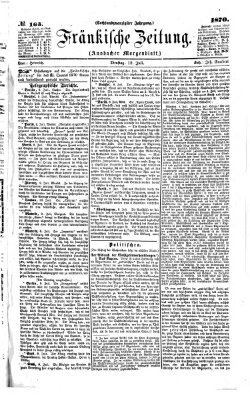 Fränkische Zeitung (Ansbacher Morgenblatt) Dienstag 12. Juli 1870