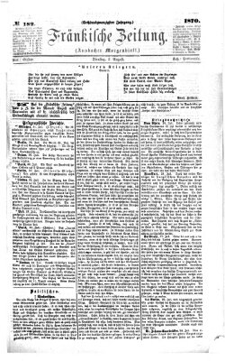 Fränkische Zeitung (Ansbacher Morgenblatt) Dienstag 2. August 1870