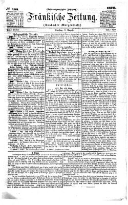 Fränkische Zeitung (Ansbacher Morgenblatt) Dienstag 9. August 1870