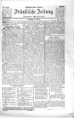 Fränkische Zeitung (Ansbacher Morgenblatt) Donnerstag 13. Oktober 1870