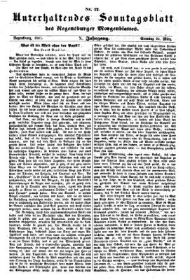 Regensburger Morgenblatt. Unterhaltendes Sonntagsblatt des Regensburger Morgenblattes (Regensburger Morgenblatt) Sonntag 24. März 1861