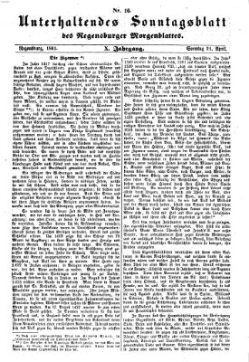 Regensburger Morgenblatt. Unterhaltendes Sonntagsblatt des Regensburger Morgenblattes (Regensburger Morgenblatt) Sonntag 21. April 1861