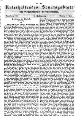 Regensburger Morgenblatt. Unterhaltendes Sonntagsblatt des Regensburger Morgenblattes (Regensburger Morgenblatt) Sonntag 16. Juni 1861