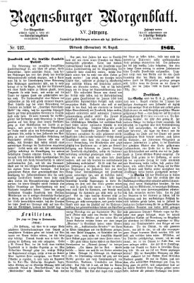 Regensburger Morgenblatt Mittwoch 20. August 1862