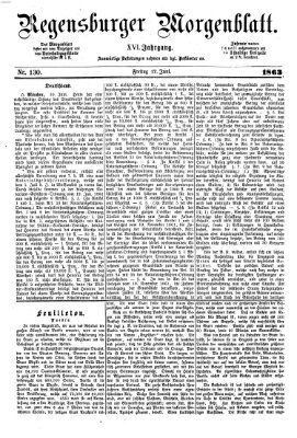 Regensburger Morgenblatt Freitag 12. Juni 1863