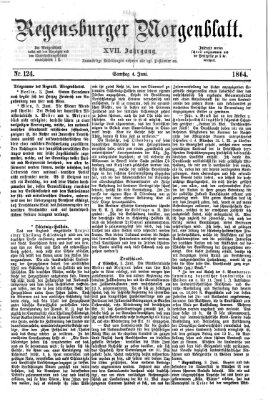 Regensburger Morgenblatt Samstag 4. Juni 1864