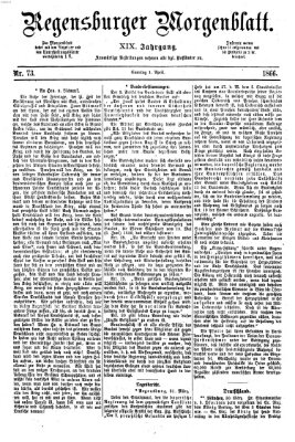 Regensburger Morgenblatt Sonntag 1. April 1866