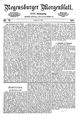 Regensburger Morgenblatt Samstag 10. April 1869