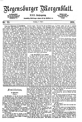 Regensburger Morgenblatt Samstag 17. April 1869