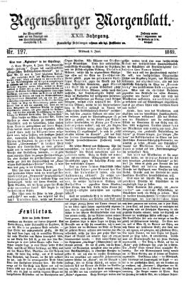 Regensburger Morgenblatt Mittwoch 9. Juni 1869