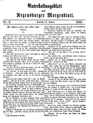 Regensburger Morgenblatt. Unterhaltungsblatt zum Regensburger Morgenblatt (Regensburger Morgenblatt) Sonntag 12. Januar 1868