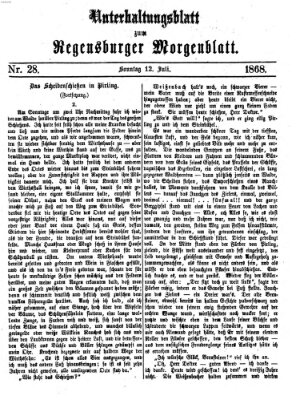 Regensburger Morgenblatt. Unterhaltungsblatt zum Regensburger Morgenblatt (Regensburger Morgenblatt) Sonntag 12. Juli 1868