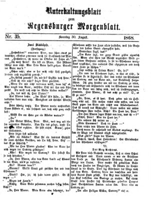 Regensburger Morgenblatt. Unterhaltungsblatt zum Regensburger Morgenblatt (Regensburger Morgenblatt) Sonntag 30. August 1868