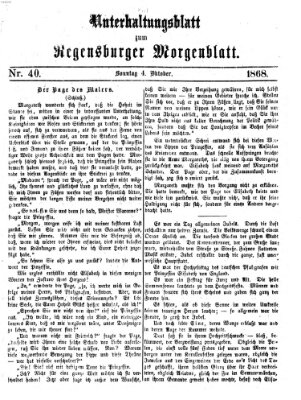 Regensburger Morgenblatt. Unterhaltungsblatt zum Regensburger Morgenblatt (Regensburger Morgenblatt) Sonntag 4. Oktober 1868