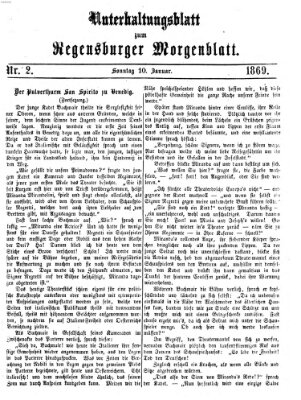 Regensburger Morgenblatt. Unterhaltungsblatt zum Regensburger Morgenblatt (Regensburger Morgenblatt) Sonntag 10. Januar 1869