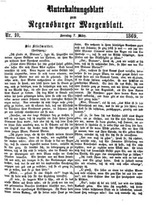 Regensburger Morgenblatt. Unterhaltungsblatt zum Regensburger Morgenblatt (Regensburger Morgenblatt) Sonntag 7. März 1869