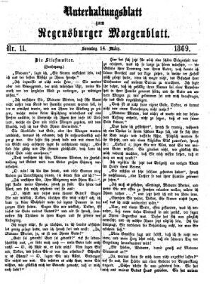 Regensburger Morgenblatt. Unterhaltungsblatt zum Regensburger Morgenblatt (Regensburger Morgenblatt) Sonntag 14. März 1869