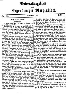 Regensburger Morgenblatt. Unterhaltungsblatt zum Regensburger Morgenblatt (Regensburger Morgenblatt) Sonntag 4. Juli 1869