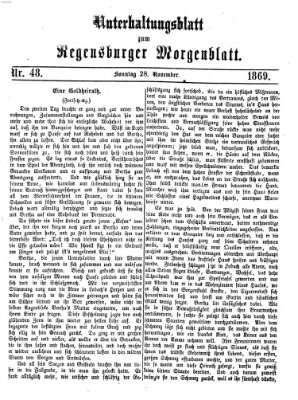 Regensburger Morgenblatt. Unterhaltungsblatt zum Regensburger Morgenblatt (Regensburger Morgenblatt) Sunday 28. November 1869