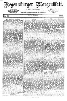 Regensburger Morgenblatt Sonntag 13. Februar 1870