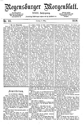 Regensburger Morgenblatt Dienstag 15. März 1870