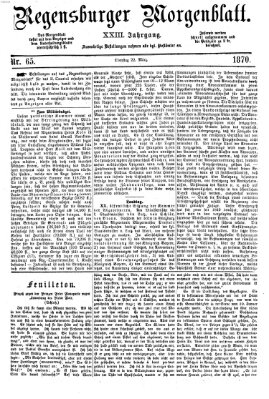 Regensburger Morgenblatt Dienstag 22. März 1870