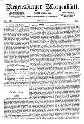 Regensburger Morgenblatt Samstag 23. April 1870