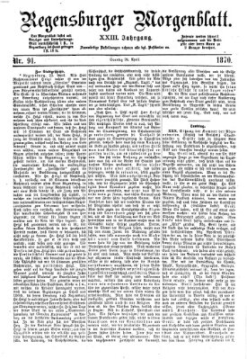 Regensburger Morgenblatt Sonntag 24. April 1870