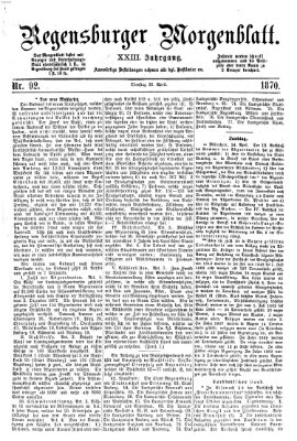 Regensburger Morgenblatt Dienstag 26. April 1870