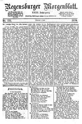 Regensburger Morgenblatt Mittwoch 1. Juni 1870