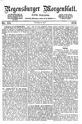 Regensburger Morgenblatt Donnerstag 16. Juni 1870