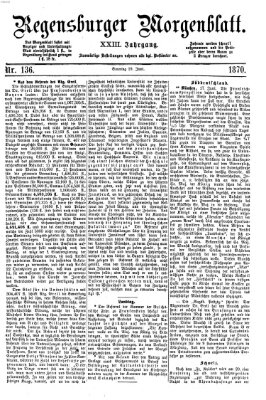 Regensburger Morgenblatt Sonntag 19. Juni 1870