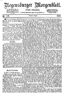 Regensburger Morgenblatt Mittwoch 3. August 1870