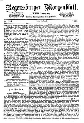 Regensburger Morgenblatt Freitag 12. August 1870