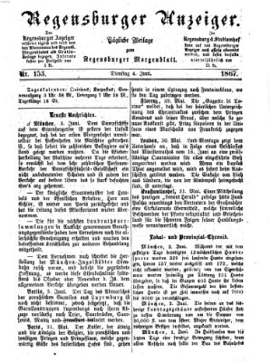 Regensburger Anzeiger Dienstag 4. Juni 1867