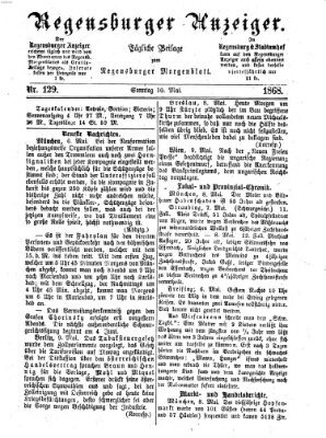 Regensburger Anzeiger Sonntag 10. Mai 1868