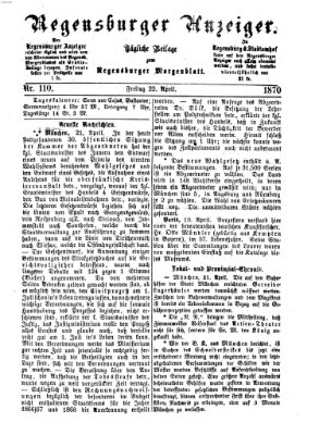 Regensburger Anzeiger Freitag 22. April 1870