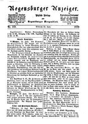 Regensburger Anzeiger Mittwoch 22. Juni 1870