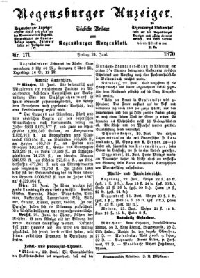 Regensburger Anzeiger Freitag 24. Juni 1870