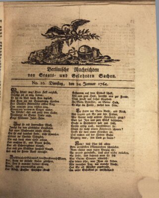 Berlinische Nachrichten von Staats- und gelehrten Sachen Dienstag 24. Januar 1764